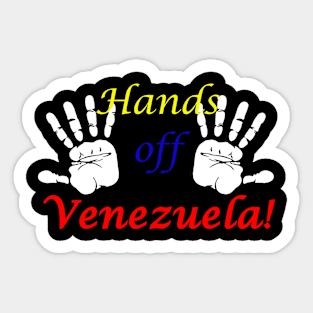 Hands off Venezuela! Sticker
